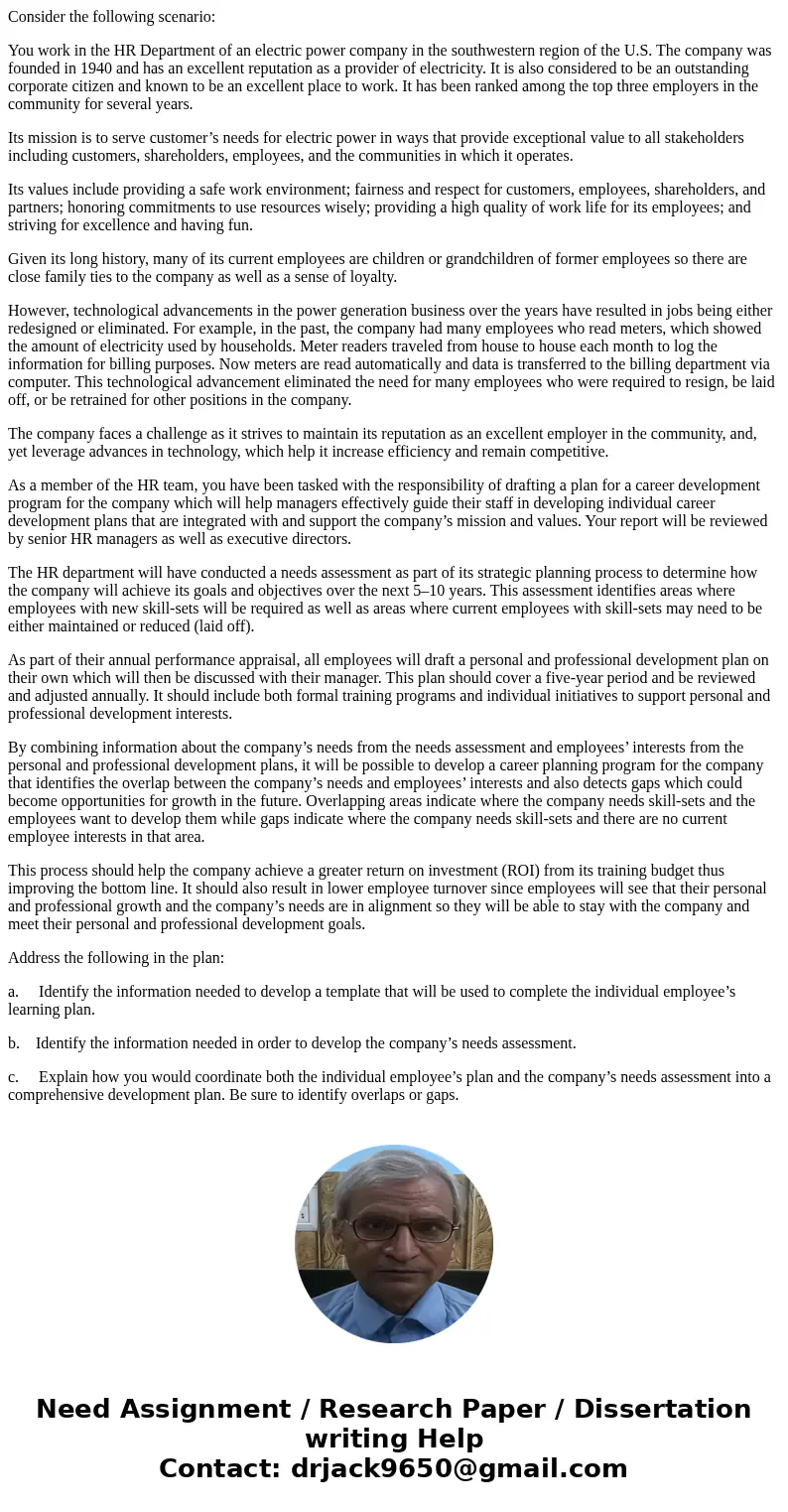 Consider the following scenario: You work in the HR Department of an electric power company in the southwestern region of the U.S. The company was founded in 19 Consider the following scenario: You work in the HR Department of an electric power company in the southwestern region of the U.S. The company was founded in 19