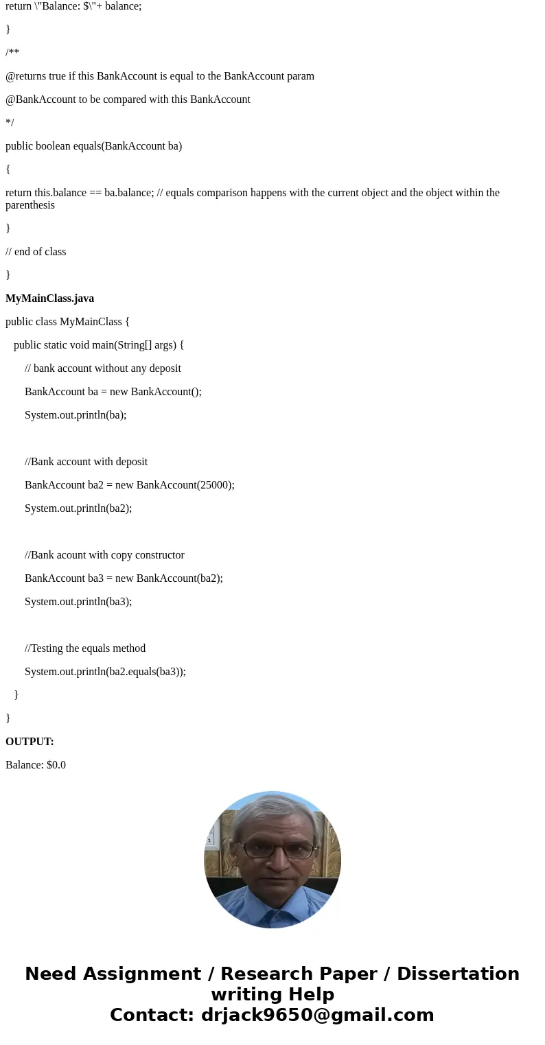 create a BankAccount class in java, and add a copy constructor to the BankAccount class. This constructor should accept a BankAccount object as an argument. It 
