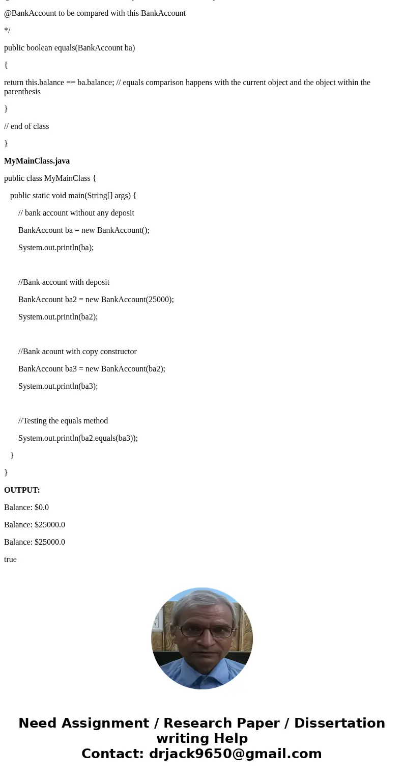 create a BankAccount class in java, and add a copy constructor to the BankAccount class. This constructor should accept a BankAccount object as an argument. It 