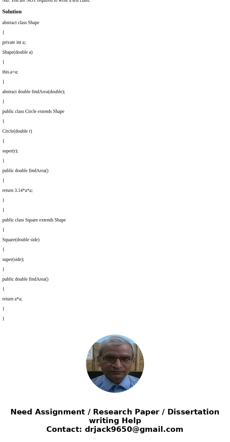 Design an abstract class called Shape. This class contains a single constructor that accepts a single numeric value that is used to calculate various values, on