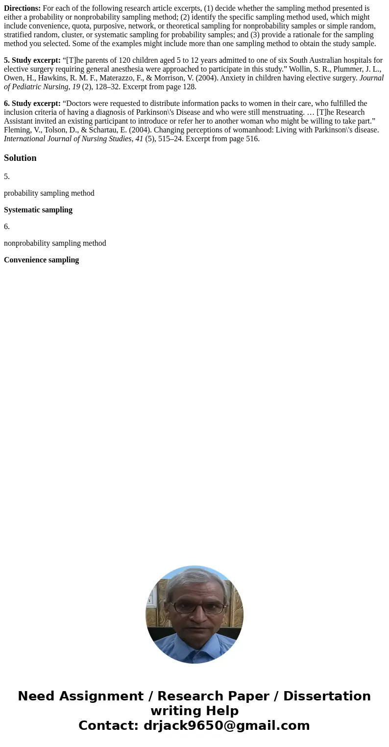 Directions: For each of the following research article excerpts, (1) decide whether the sampling method presented is either a probability or nonprobability samp Directions: For each of the following research article excerpts, (1) decide whether the sampling method presented is either a probability or nonprobability samp