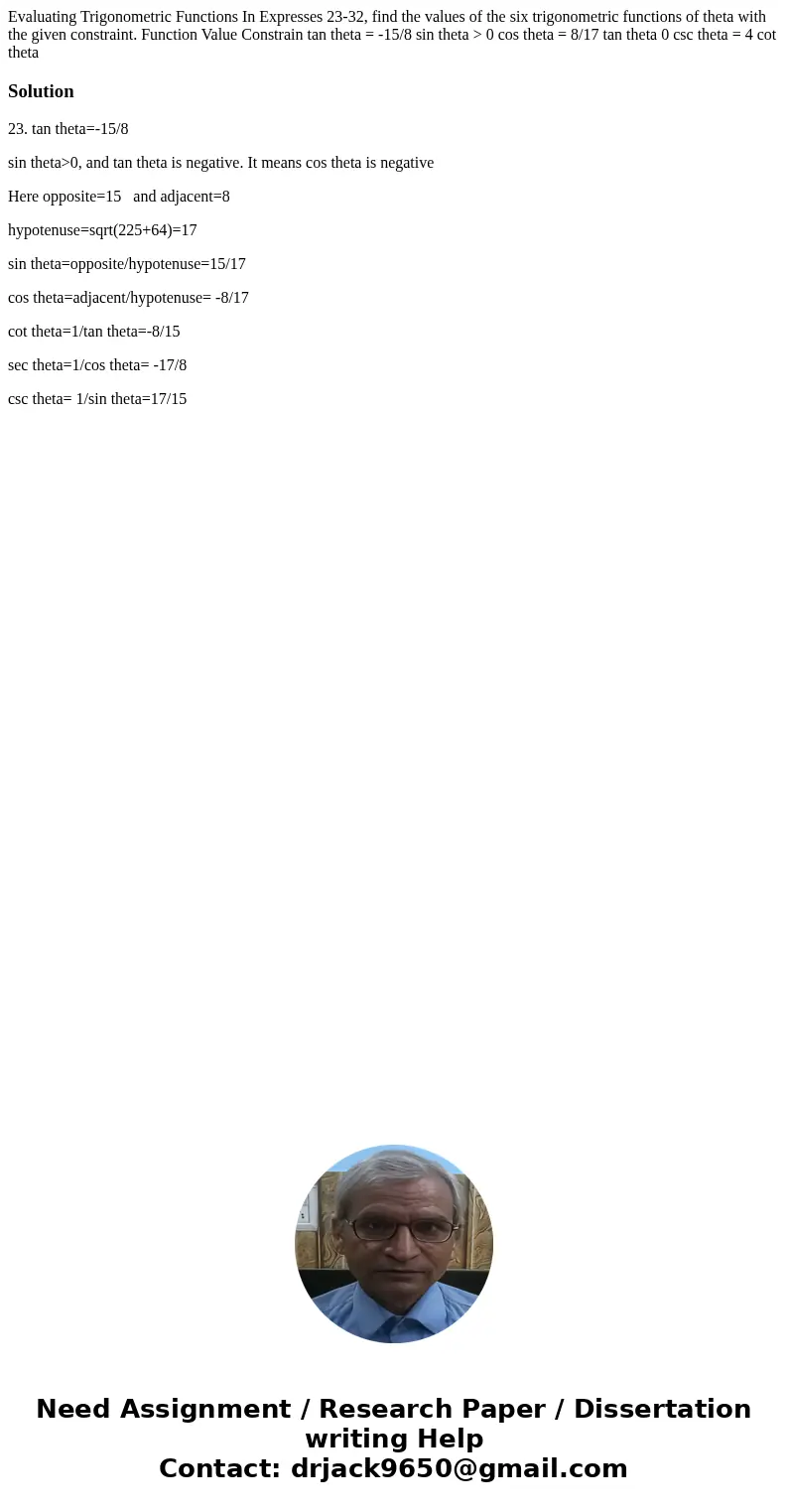 Evaluating Trigonometric Functions In Expresses 23-32, find the values of the six trigonometric functions of theta with the given constraint. Function Value Co  Evaluating Trigonometric Functions In Expresses 23-32, find the values of the six trigonometric functions of theta with the given constraint. Function Value Co