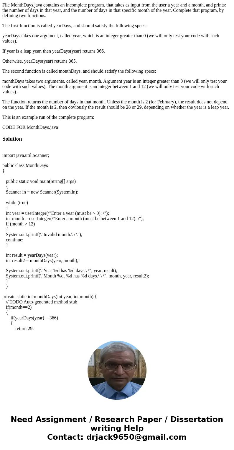 File MonthDays.java contains an incomplete program, that takes as input from the user a year and a month, and prints: the number of days in that year, and the n