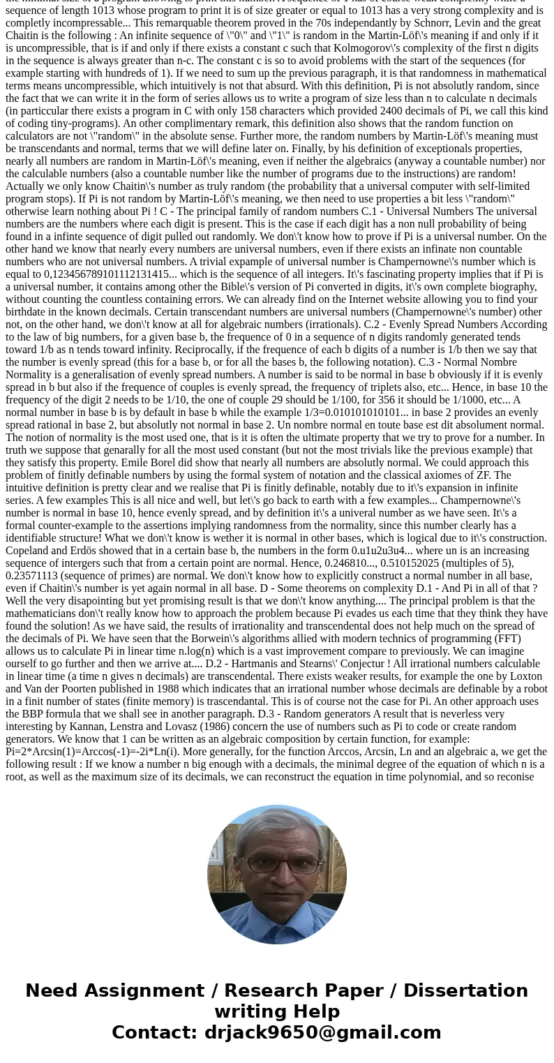 find atleast two functions of pi which are more random than pi using run test for randomnessSolution This page is consacred to find the place of our constant Pi