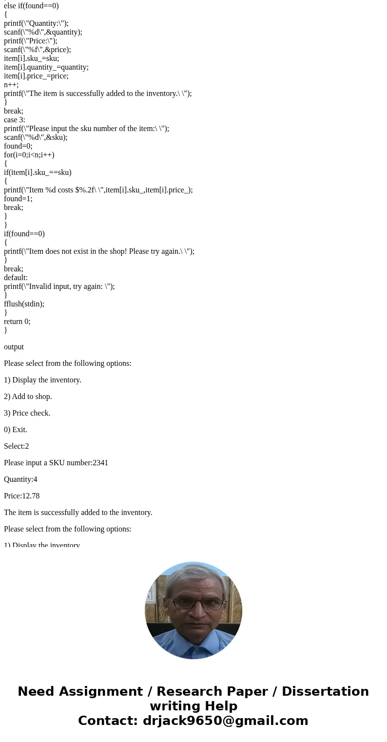FOR THIS C PROGRAMMING QUESTION BELOW I HAD THIS SOLUTION , BUT IT IS NOT RUNNING ON MATRIX SAYING THAT FATAL ERROR.... PLEASE HELP: QUESTION: In thisworkshop, 