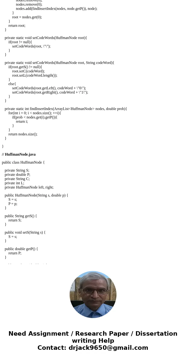 I need to adjust this Huffman code so that it asks for the user to input a text file. Here are the HuffmanTree and HuffmanNode classes as well as a sample text  I need to adjust this Huffman code so that it asks for the user to input a text file. Here are the HuffmanTree and HuffmanNode classes as well as a sample text