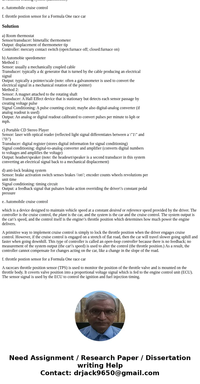 identify measurement system stages for each device below. a. Room thermostat b. Automobile speedometer c. Portable CD stereo system d. Antilock braking system ( identify measurement system stages for each device below. a. Room thermostat b. Automobile speedometer c. Portable CD stereo system d. Antilock braking system (