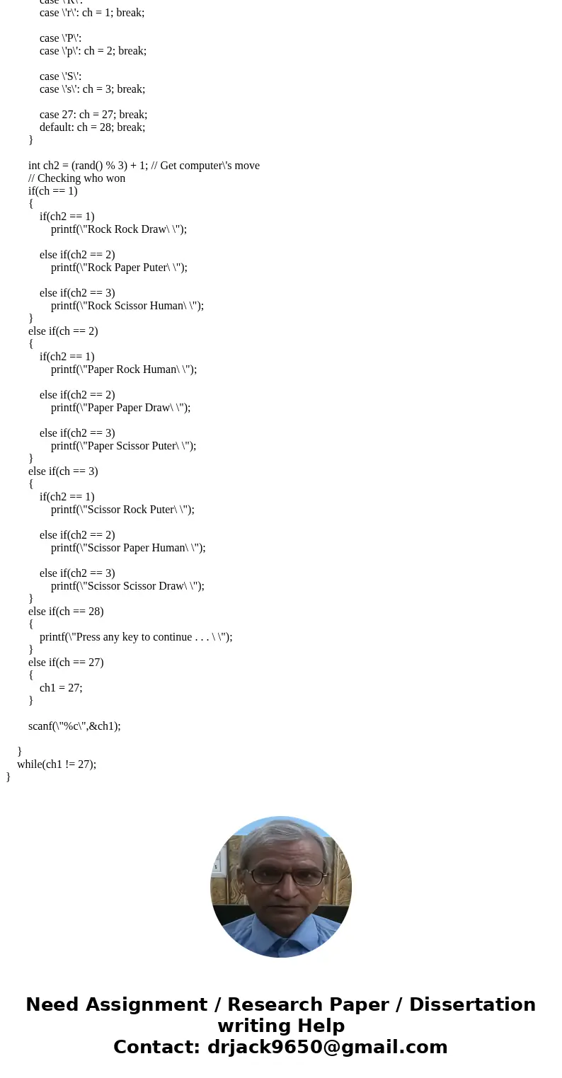 In C language please!!!!! sample output is given and so is an outline of program. Write an interactive program to play the game of \