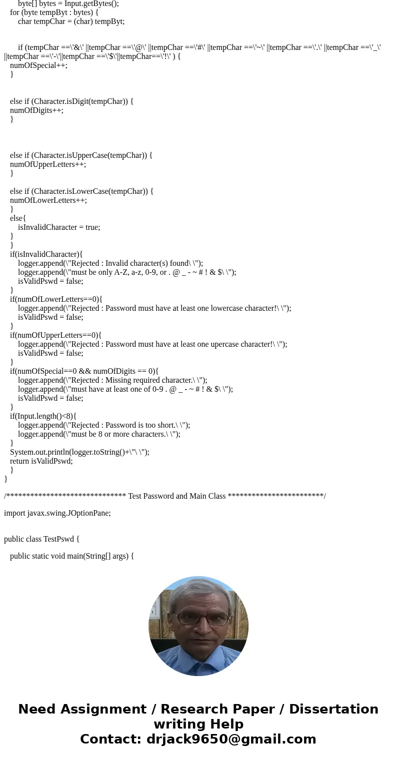 JAVA Password Checker - a Simple Password Strength Verifier Purpose: to provide an exercise using strings and chars and their associated methods. Computer secur
