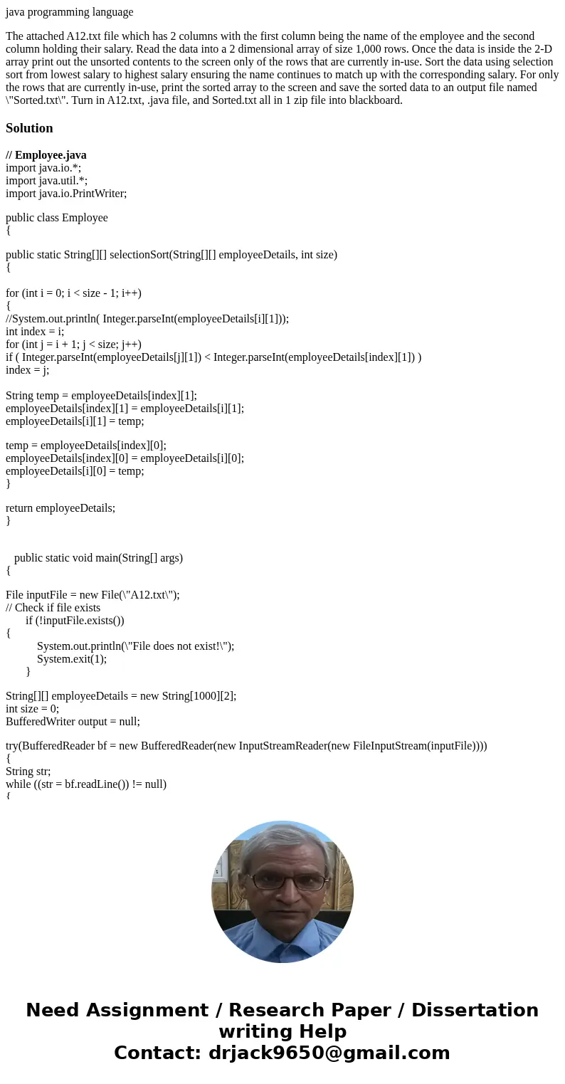 java programming language The attached A12.txt file which has 2 columns with the first column being the name of the employee and the second column holding their