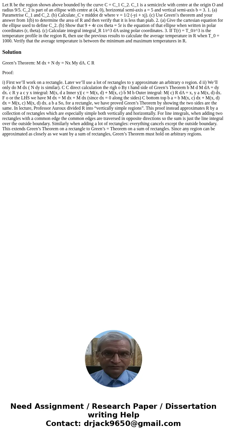 Let R be the region shown above bounded by the curve C = C_1 C_2. C_1 is a semicircle with centre at the origin O and radius 9/5. C_2 is part of an ellipse wit  Let R be the region shown above bounded by the curve C = C_1 C_2. C_1 is a semicircle with centre at the origin O and radius 9/5. C_2 is part of an ellipse wit