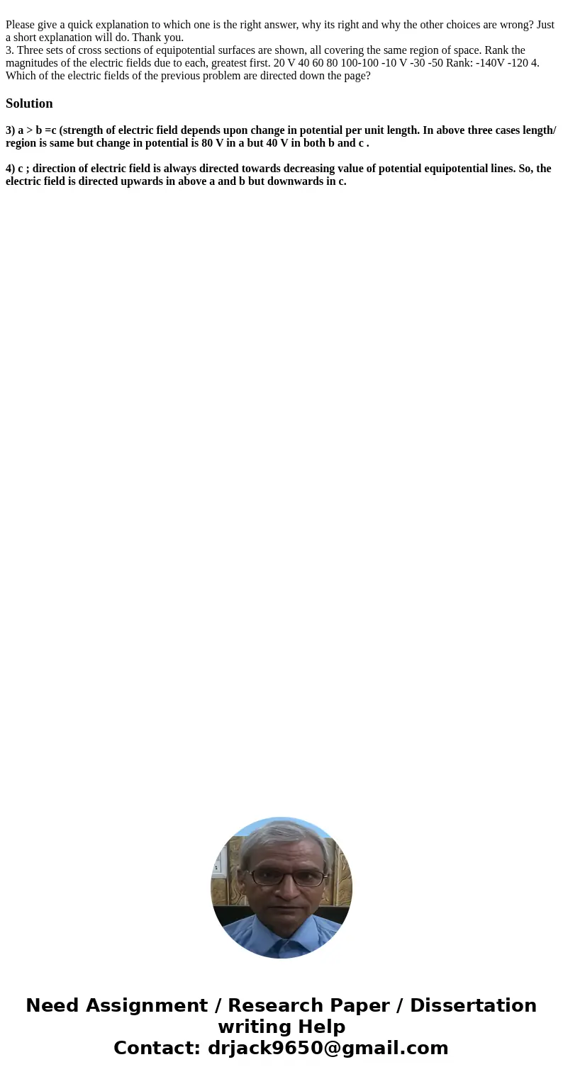 Please give a quick explanation to which one is the right answer, why its right and why the other choices are wrong? Just a short explanation will do. Thank yo  Please give a quick explanation to which one is the right answer, why its right and why the other choices are wrong? Just a short explanation will do. Thank yo