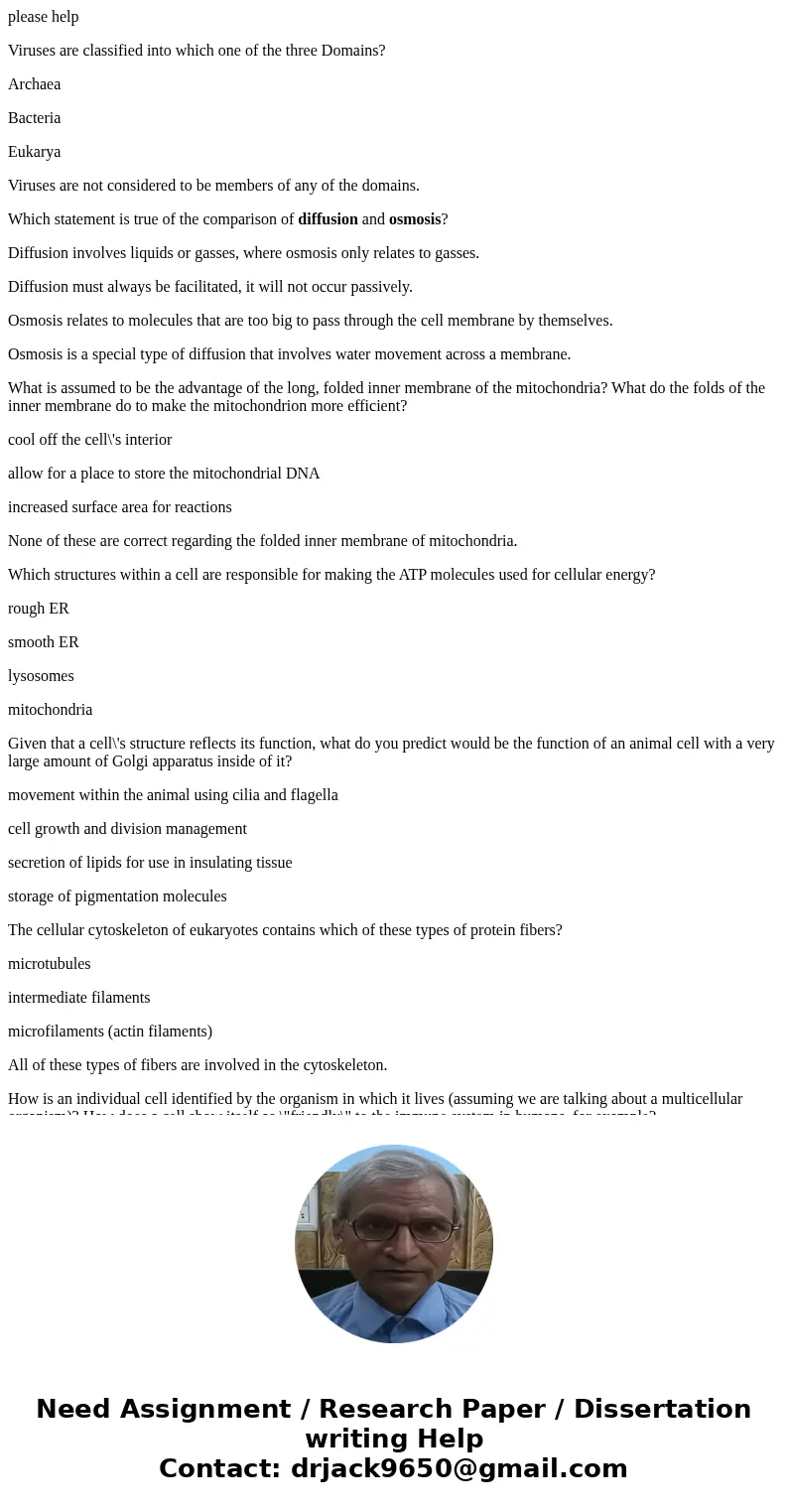 please help Viruses are classified into which one of the three Domains? Archaea Bacteria Eukarya Viruses are not considered to be members of any of the domains. please help Viruses are classified into which one of the three Domains? Archaea Bacteria Eukarya Viruses are not considered to be members of any of the domains.