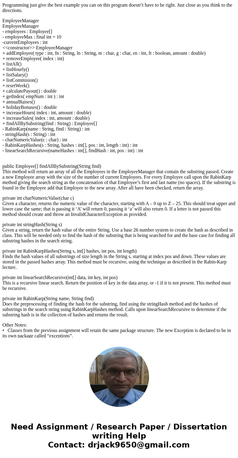 Programming just give the best example you can on this program doesn\'t have to be right. Just close as you think to the directions. EmployeeManager EmployeeMan