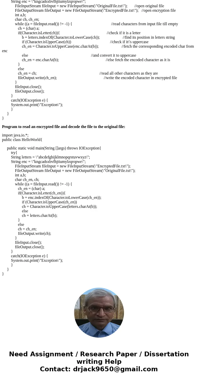 Project: File Encryption Problem Description: Suppose an encrypted file was created using the encoding/decoding scheme . Each letter is substituted by some othe