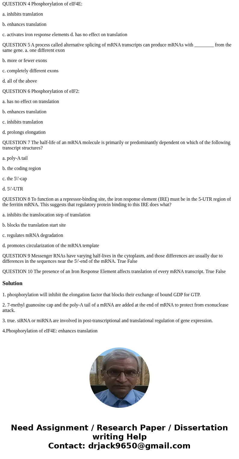 QUESTION 1 Phosphorylation of elongation factors 2 (EF2) and 2B (EF2B): a. blocks their exchange of bound GDP for GTP b. allows them to be recycled back to the  QUESTION 1 Phosphorylation of elongation factors 2 (EF2) and 2B (EF2B): a. blocks their exchange of bound GDP for GTP b. allows them to be recycled back to the