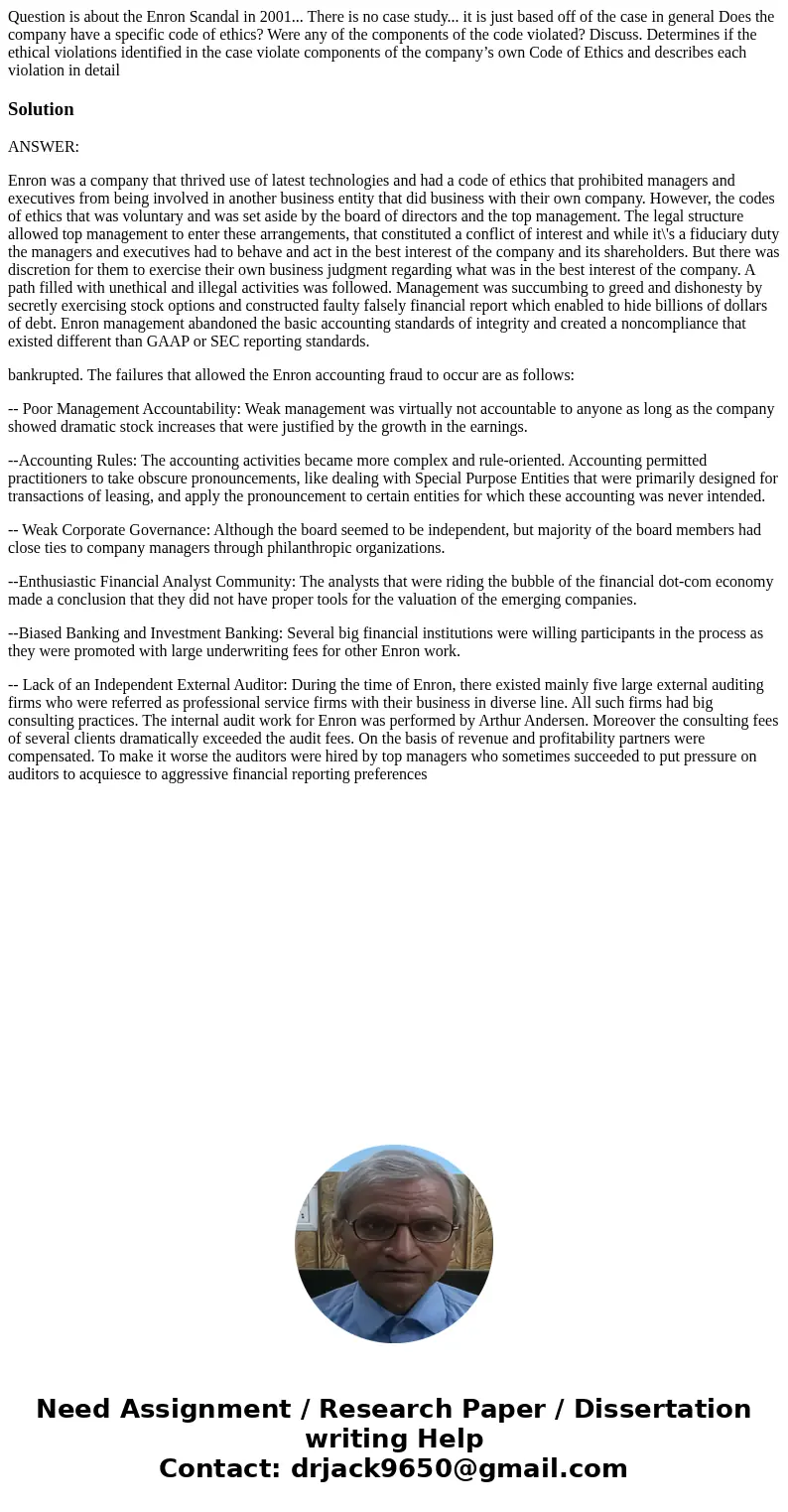 Question is about the Enron Scandal in 2001... There is no case study... it is just based off of the case in general Does the company have a specific code of et Question is about the Enron Scandal in 2001... There is no case study... it is just based off of the case in general Does the company have a specific code of et