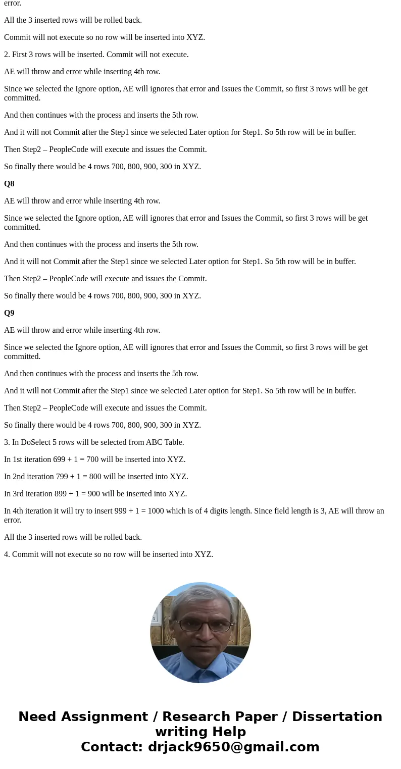 Question is related to Application Engine in PeopleSoft Q7 Assume there are 2 tables ABC and XYZ. Both the tables are having ROW_NUM filed with length of 3 digi Question is related to Application Engine in PeopleSoft Q7 Assume there are 2 tables ABC and XYZ. Both the tables are having ROW_NUM filed with length of 3 digi