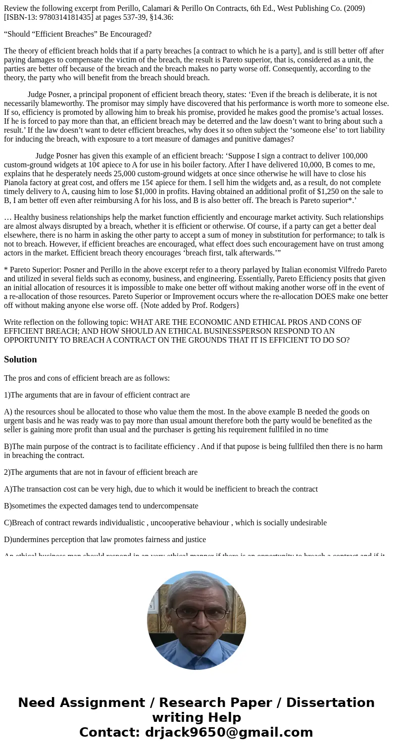Review the following excerpt from Perillo, Calamari & Perillo On Contracts, 6th Ed., West Publishing Co. (2009) [ISBN-13: 9780314181435] at pages 537-39, §1