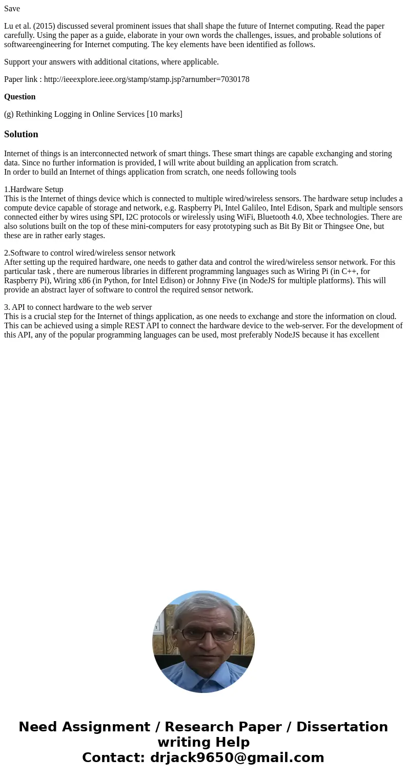 Save Lu et al. (2015) discussed several prominent issues that shall shape the future of Internet computing. Read the paper carefully. Using the paper as a guide Save Lu et al. (2015) discussed several prominent issues that shall shape the future of Internet computing. Read the paper carefully. Using the paper as a guide