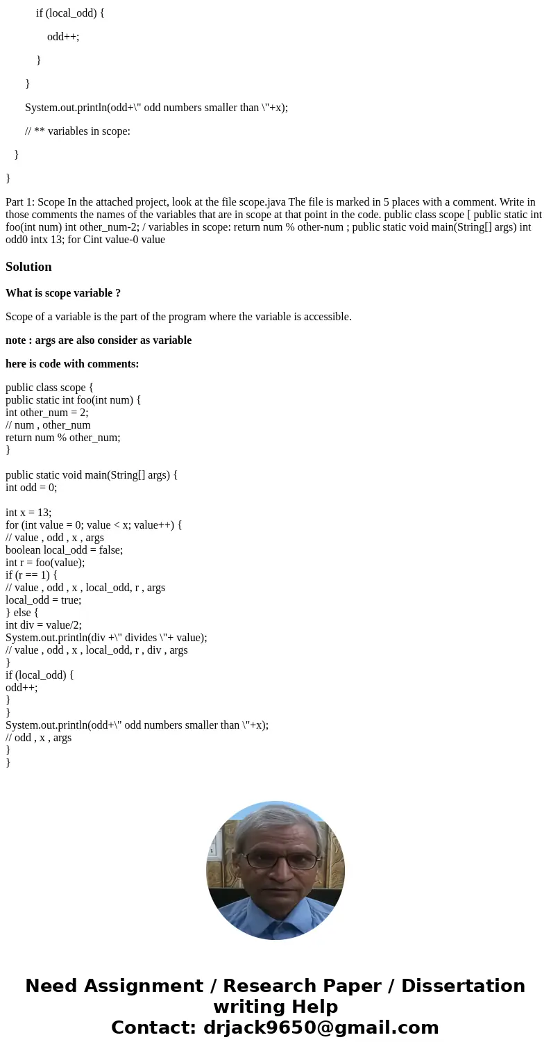send edited code with all the all the variables in scope commented package part1; public class scope { public static int foo(int num) { int other_num = 2; // **