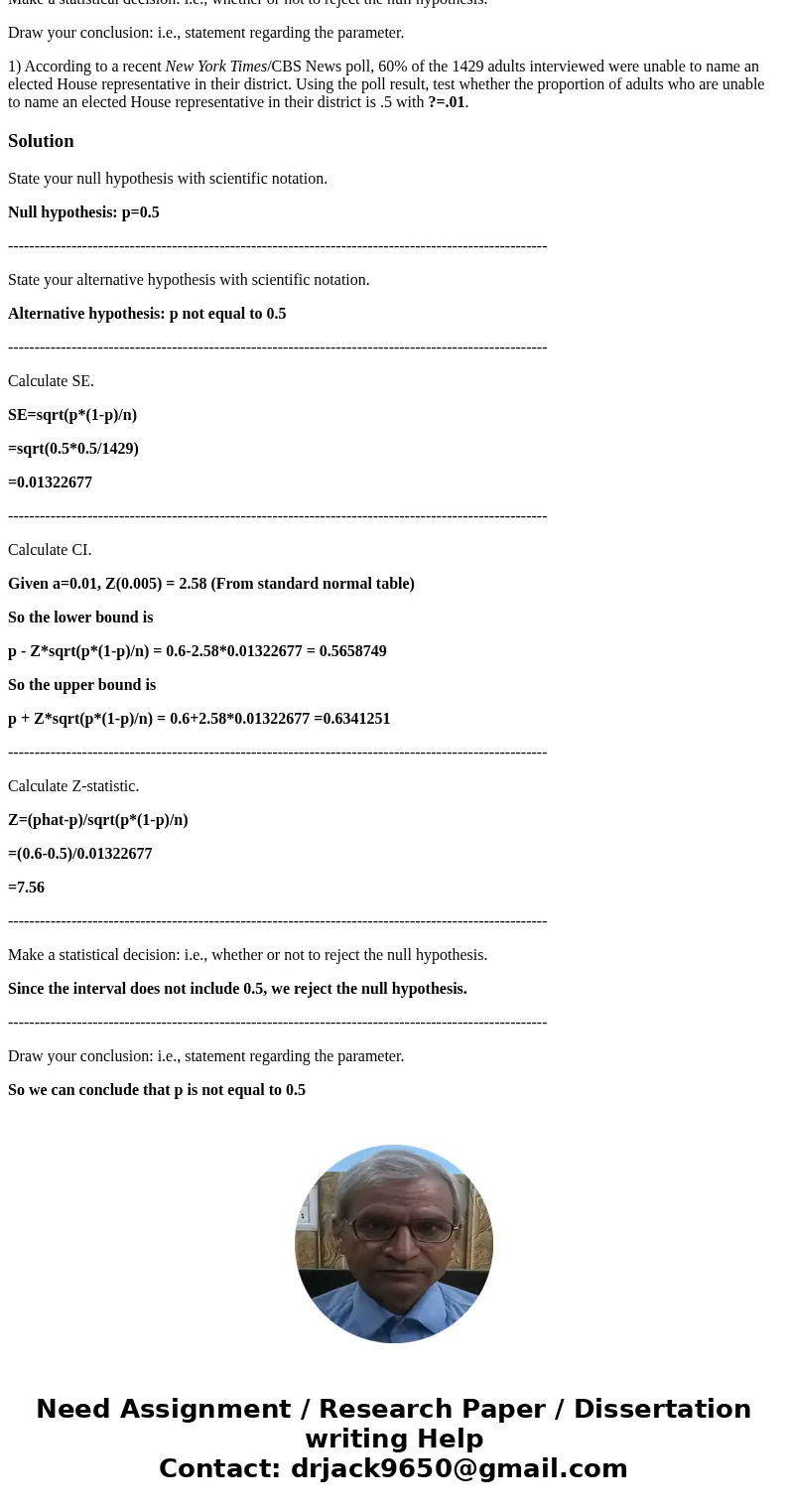 State your null hypothesis with scientific notation. State your alternative hypothesis with scientific notation. Calculate SE. Calculate CI. Calculate Z-statist State your null hypothesis with scientific notation. State your alternative hypothesis with scientific notation. Calculate SE. Calculate CI. Calculate Z-statist