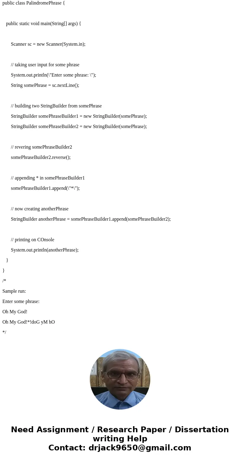 Suppose somePhrase is any String, and assume that it has already been created. Also, assume that a second String variable, anotherPhrase, has already been decla Suppose somePhrase is any String, and assume that it has already been created. Also, assume that a second String variable, anotherPhrase, has already been decla