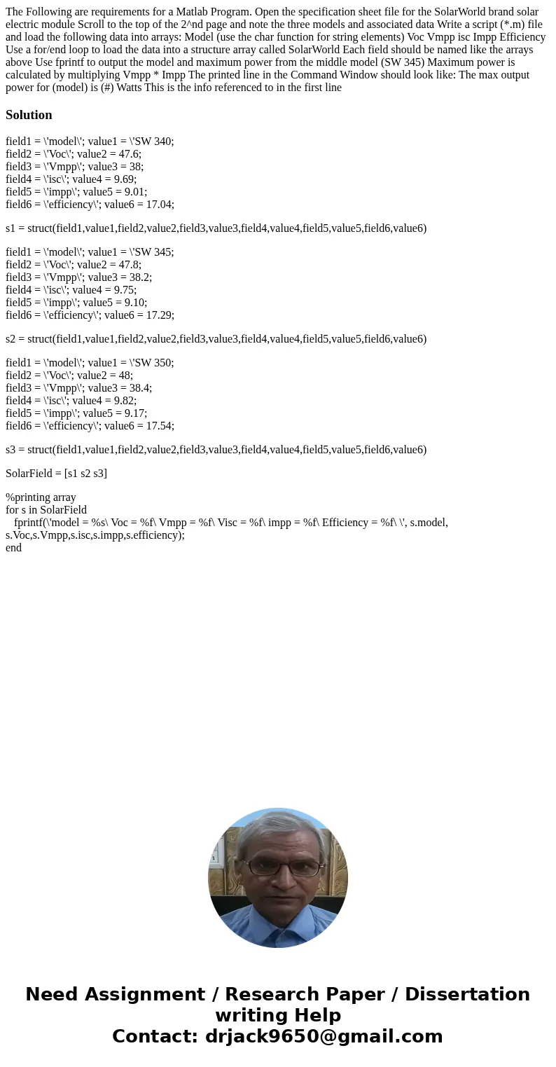  The Following are requirements for a Matlab Program. Open the specification sheet file for the SolarWorld brand solar electric module Scroll to the top of the 
