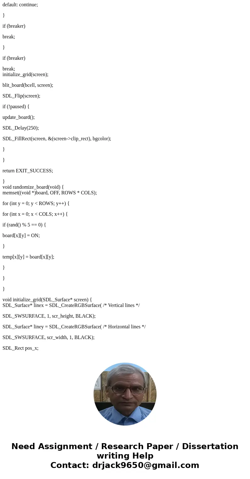 The Game of Life Write a complete C program that implements Conway\'s Game of Life. The rules for the Game of Life are simple. The universe consists of a two-di