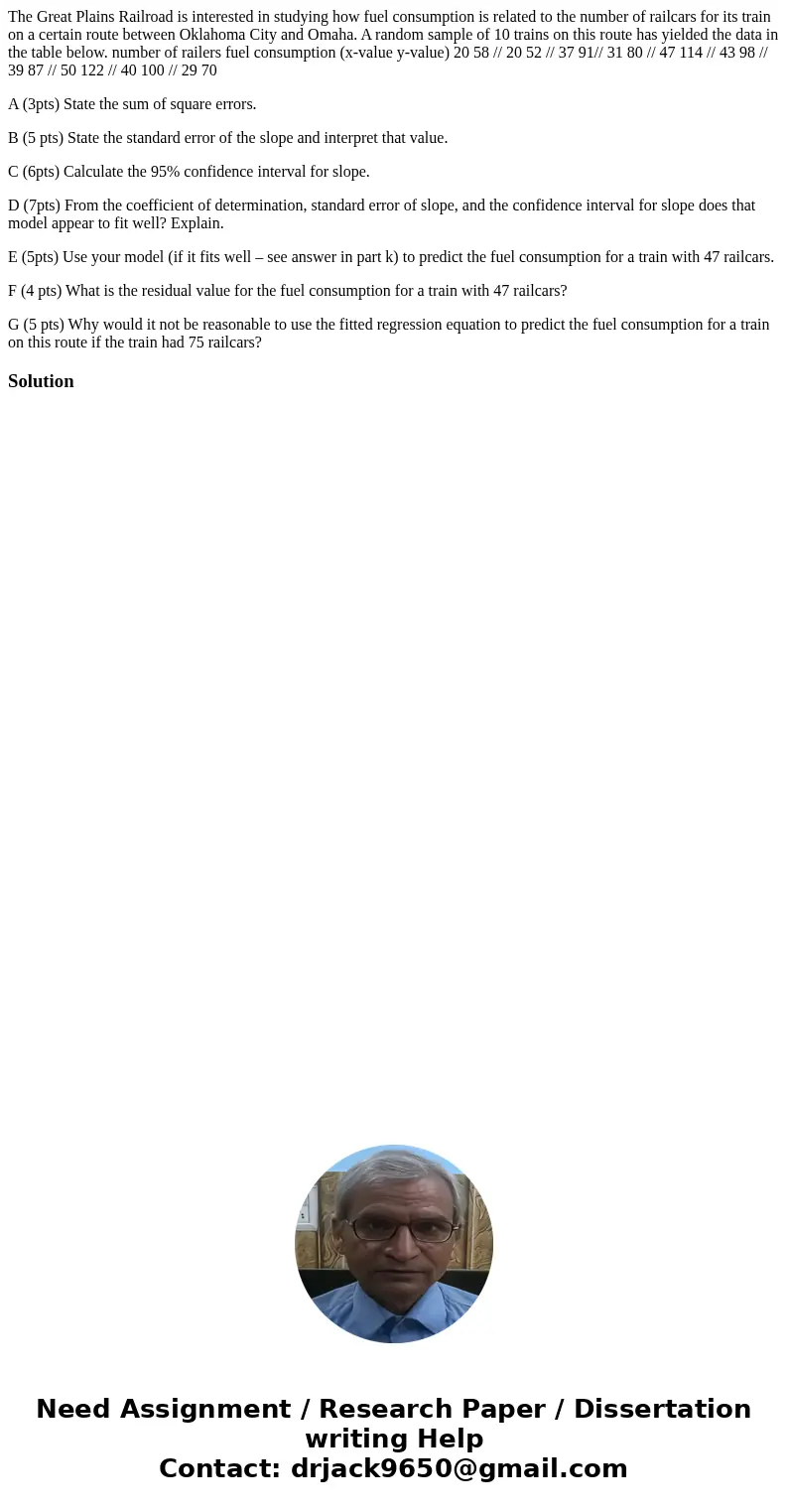 The Great Plains Railroad is interested in studying how fuel consumption is related to the number of railcars for its train on a certain route between Oklahoma  The Great Plains Railroad is interested in studying how fuel consumption is related to the number of railcars for its train on a certain route between Oklahoma