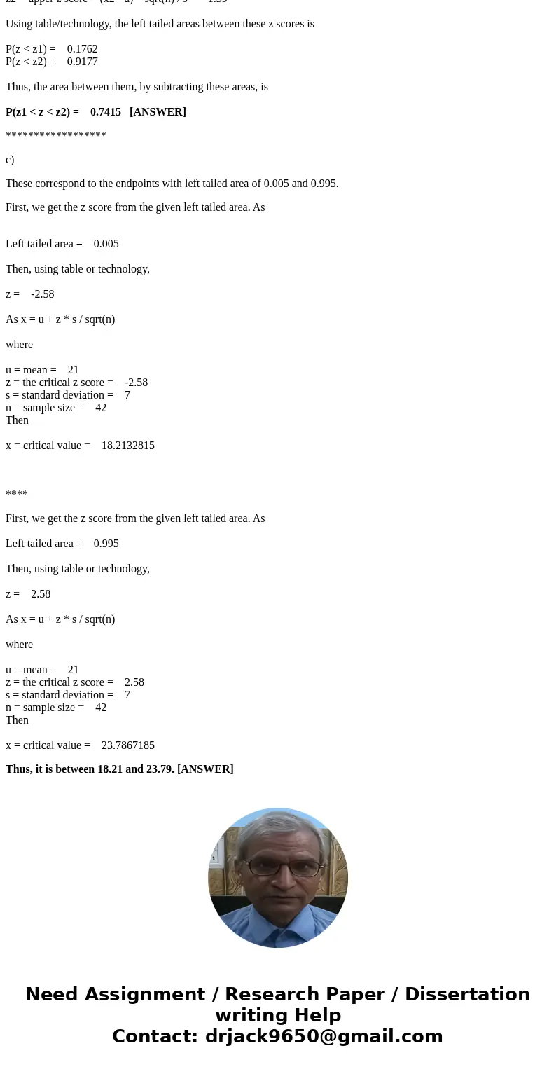 The mean amount purchased by a typical customer at Churchill\'s Grocery Store is $21.00 with a standard deviation of $7.00. Assume the distribution of amounts p The mean amount purchased by a typical customer at Churchill\'s Grocery Store is $21.00 with a standard deviation of $7.00. Assume the distribution of amounts p