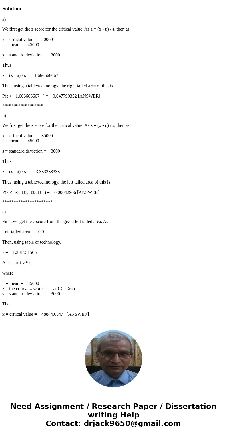 The mileage (in thousands of miles) that car owners get with a certain kind of radial tire is normally distributed with a mean of 45,000 and a standard deviatio The mileage (in thousands of miles) that car owners get with a certain kind of radial tire is normally distributed with a mean of 45,000 and a standard deviatio