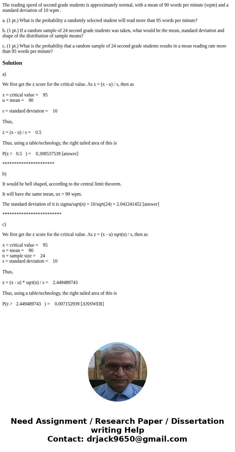 The reading speed of second grade students is approximately normal, with a mean of 90 words per minute (wpm) and a standard deviation of 10 wpm . a. (1 pt.) Wha The reading speed of second grade students is approximately normal, with a mean of 90 words per minute (wpm) and a standard deviation of 10 wpm . a. (1 pt.) Wha