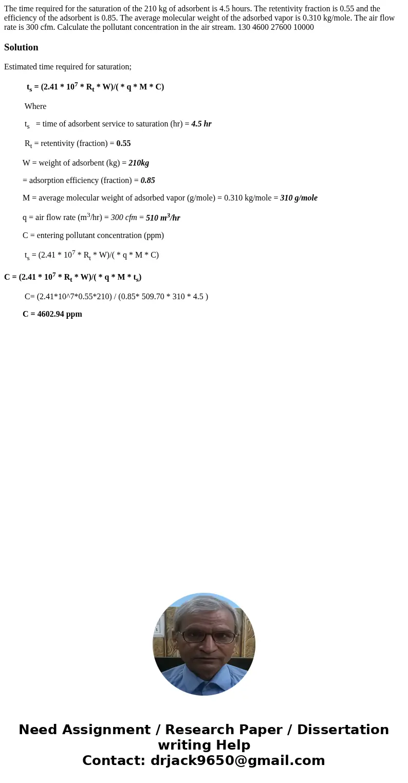The time required for the saturation of the 210 kg of adsorbent is 4.5 hours. The retentivity fraction is 0.55 and the efficiency of the adsorbent is 0.85. The  The time required for the saturation of the 210 kg of adsorbent is 4.5 hours. The retentivity fraction is 0.55 and the efficiency of the adsorbent is 0.85. The