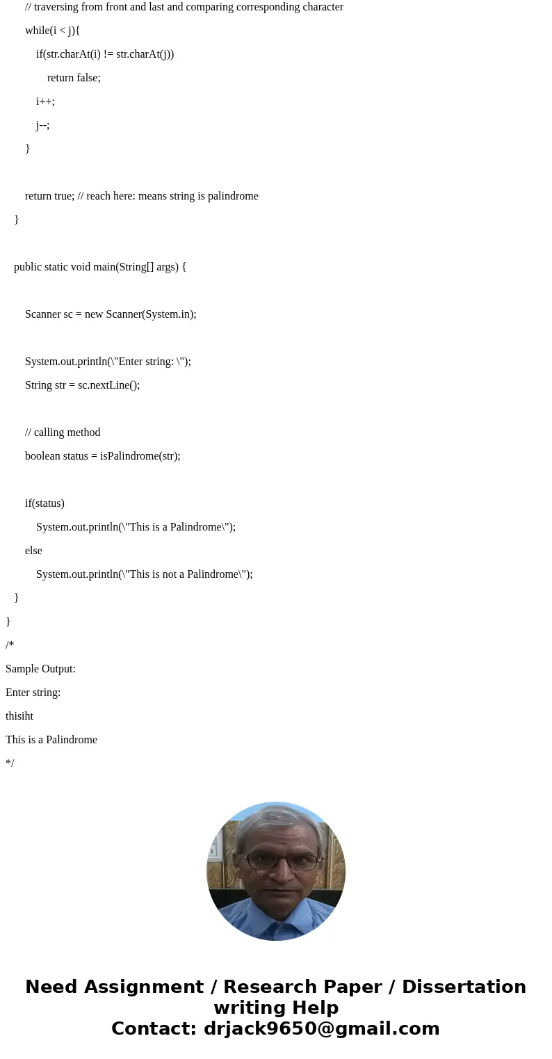 This program will be ran through the Eclipse IDE using Java (JDK8) A Palindrome is a word or phrase that is spelled SAME forwards and backwards, e.g.: too hot t