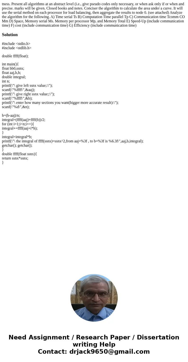  tness. Present all algorithms at an abstract level (i.e., give pseudo codes only necessary, or when ask only if or when and precise. marks will be given. Close