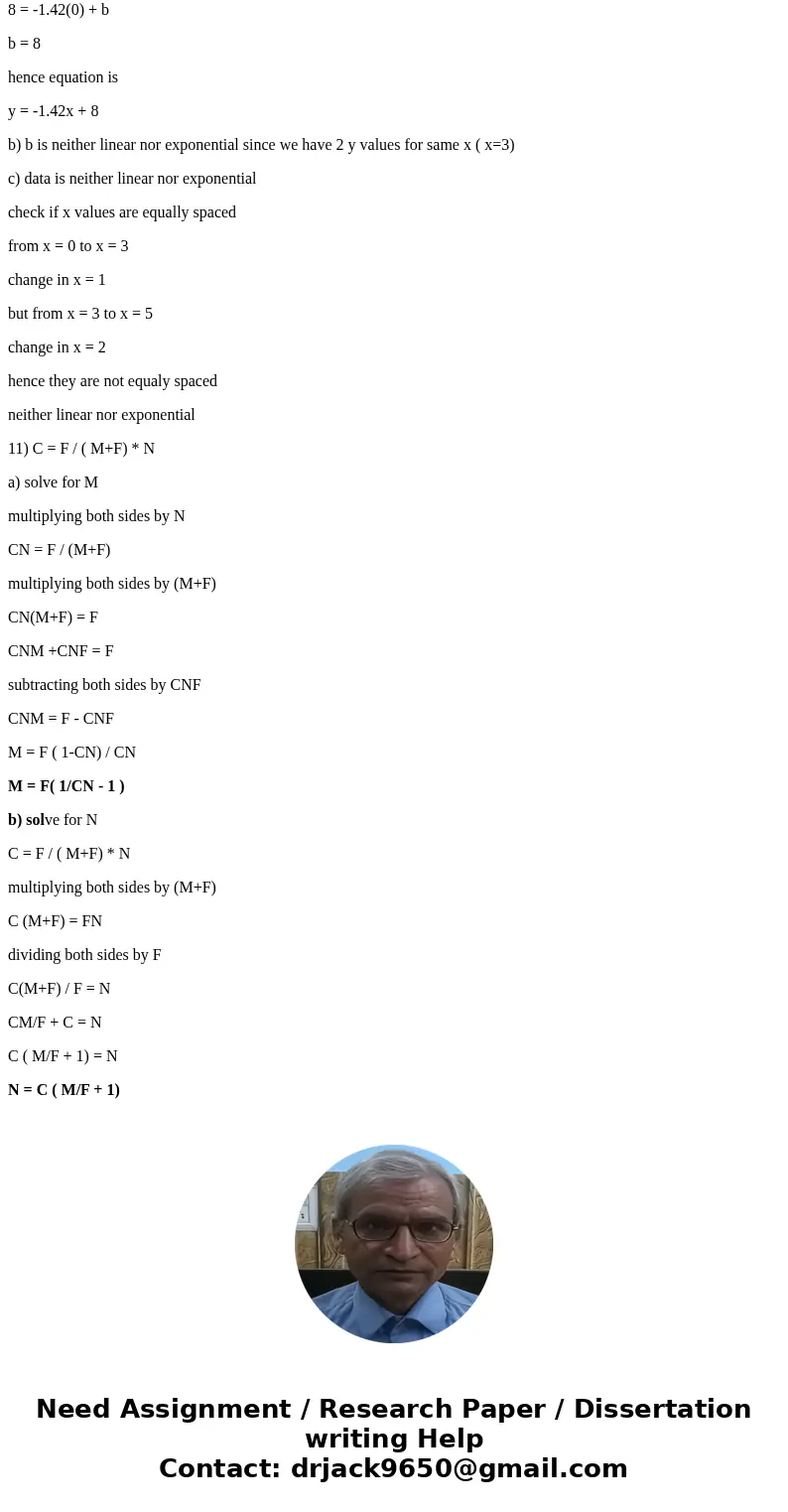  Using the tables below determine by hand if the data is linear, exponential, or neither. If the data is linear or exponential give the equation. Use logistic r