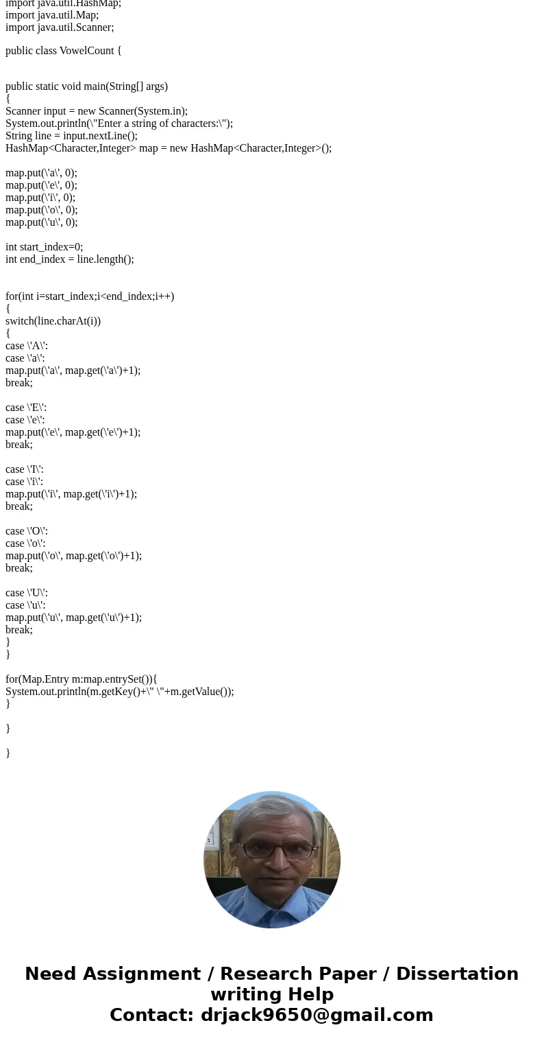 Vowel Count Write a program that reads a string from the user then determines and prints the number of vowels (uppercase and lowercase) in the string. You will 