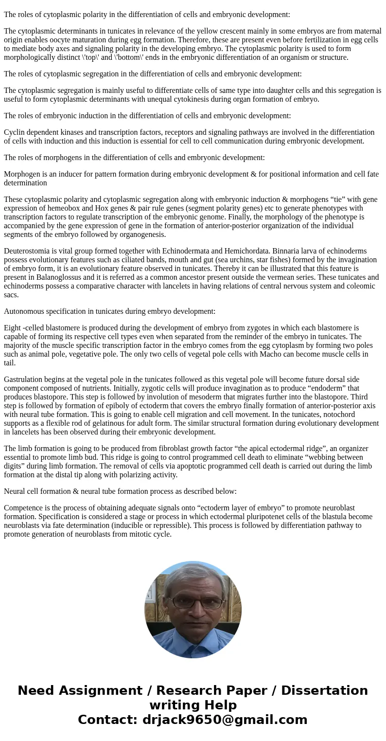 What are cytoplasmic determinants? What is the relevance of the yellow crescent in some tunicate embryos? How could you identify the molecular nature of these d What are cytoplasmic determinants? What is the relevance of the yellow crescent in some tunicate embryos? How could you identify the molecular nature of these d