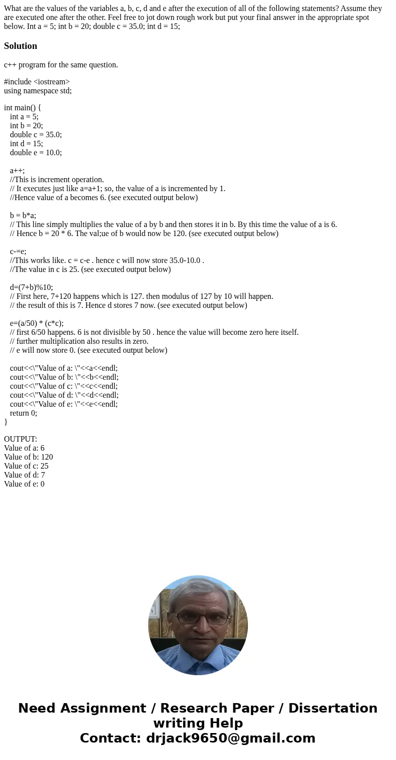  What are the values of the variables a, b, c, d and e after the execution of all of the following statements? Assume they are executed one after the other. Fee