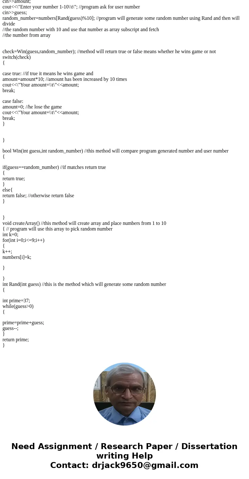 Write a C++ code for a casino came. In this guessing game player can deposit his money to play. From this amount he can bet on number between 1 to 10. If he win Write a C++ code for a casino came. In this guessing game player can deposit his money to play. From this amount he can bet on number between 1 to 10. If he win
