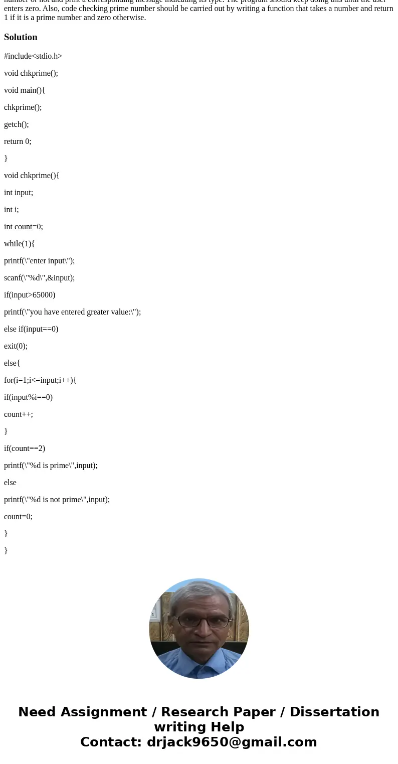 Write a C program that will keep asking the user to enter a non-negative integer smaller than 65000, check if it is a prime number or not and print a correspond