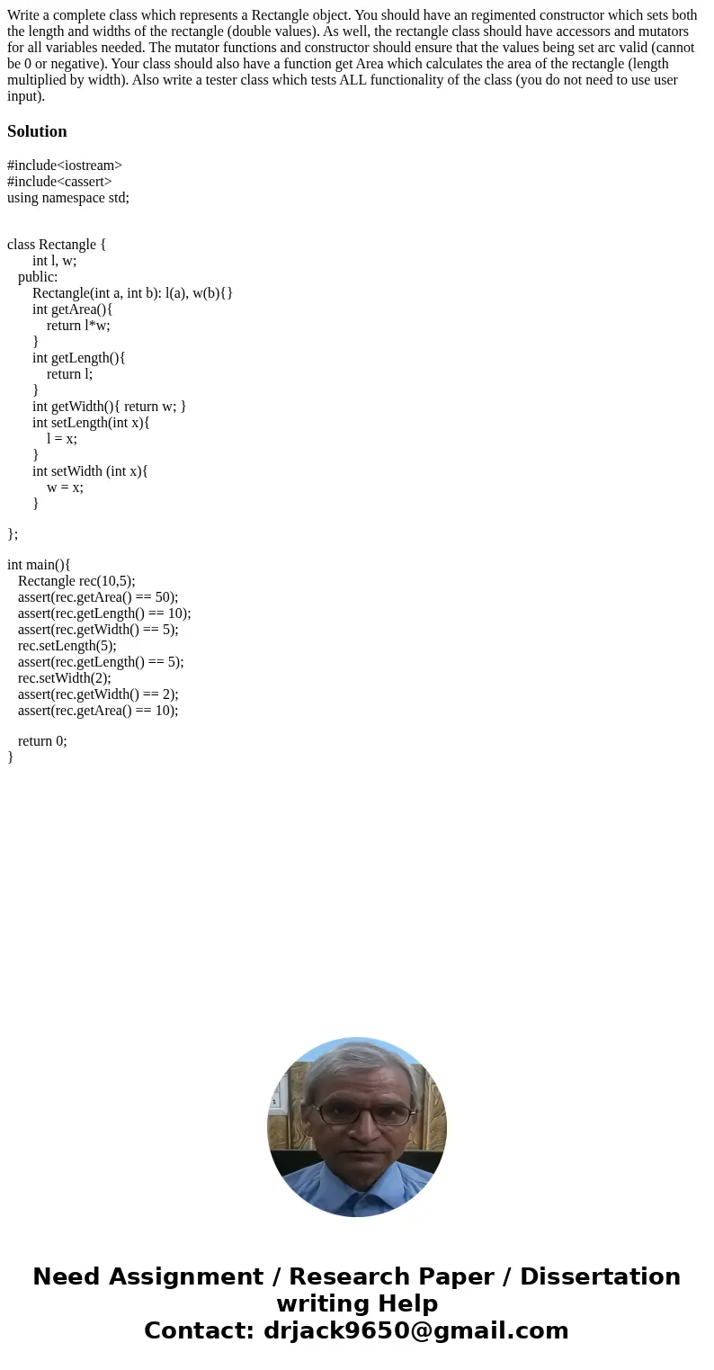  Write a complete class which represents a Rectangle object. You should have an regimented constructor which sets both the length and widths of the rectangle (d