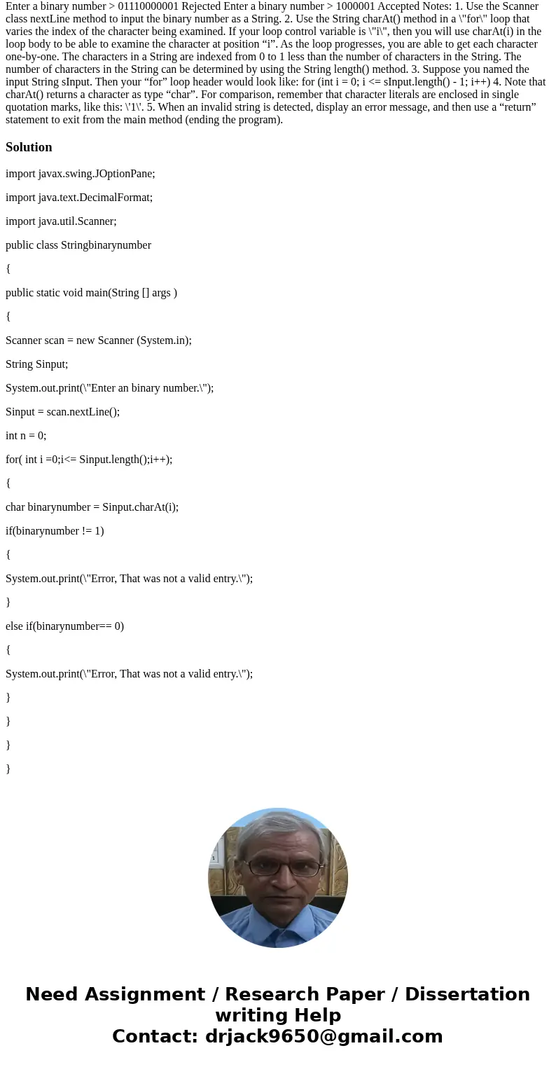 Write a program that inputs a string that represents a binary number. The string can contain only 0s and 1s and no other characters, not even spaces. Validate t