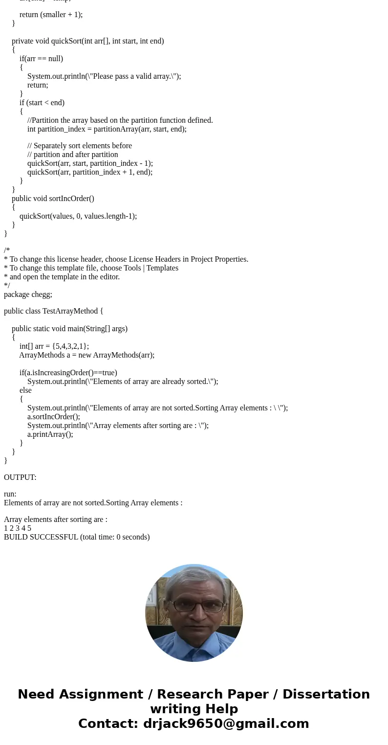 Write array methods that carry out the following tasks A and B, respectively, for an array of integers by completing the ArrayMethods class below. Public class 
