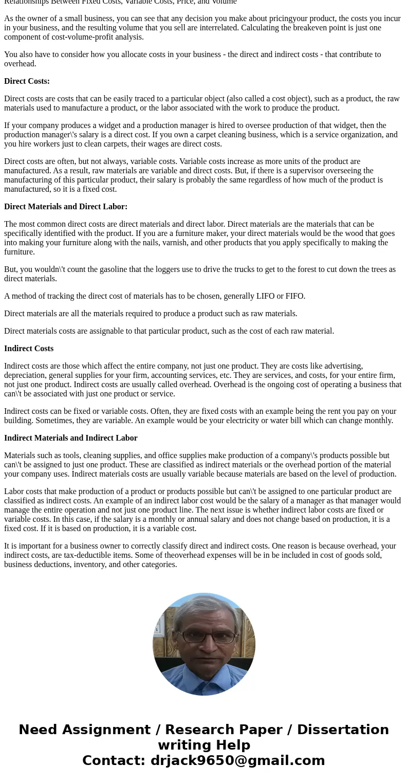 XYZ Corporation has calculated that it has fixed costs that consist of its lease, depreciation of its assets, executive salaries, and property taxes. Those fixe XYZ Corporation has calculated that it has fixed costs that consist of its lease, depreciation of its assets, executive salaries, and property taxes. Those fixe