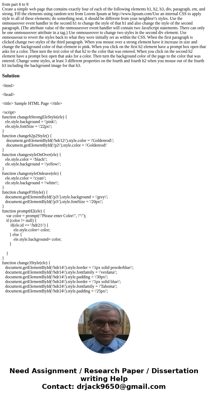 from part 6 to 9 Create a simple web page that contains exactly four of each of the following elements h1, h2, h3, div, paragraph, em, and strong. Fill the elem from part 6 to 9 Create a simple web page that contains exactly four of each of the following elements h1, h2, h3, div, paragraph, em, and strong. Fill the elem