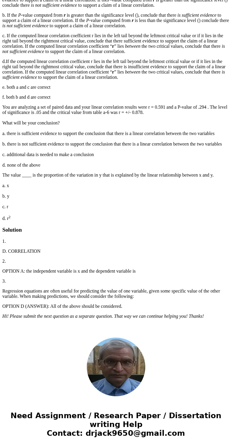 1.) A _____________ exists between two variables when the values of one variable are somehow associated with the values of the other variable. a. difference b.  1.) A _____________ exists between two variables when the values of one variable are somehow associated with the values of the other variable. a. difference b.