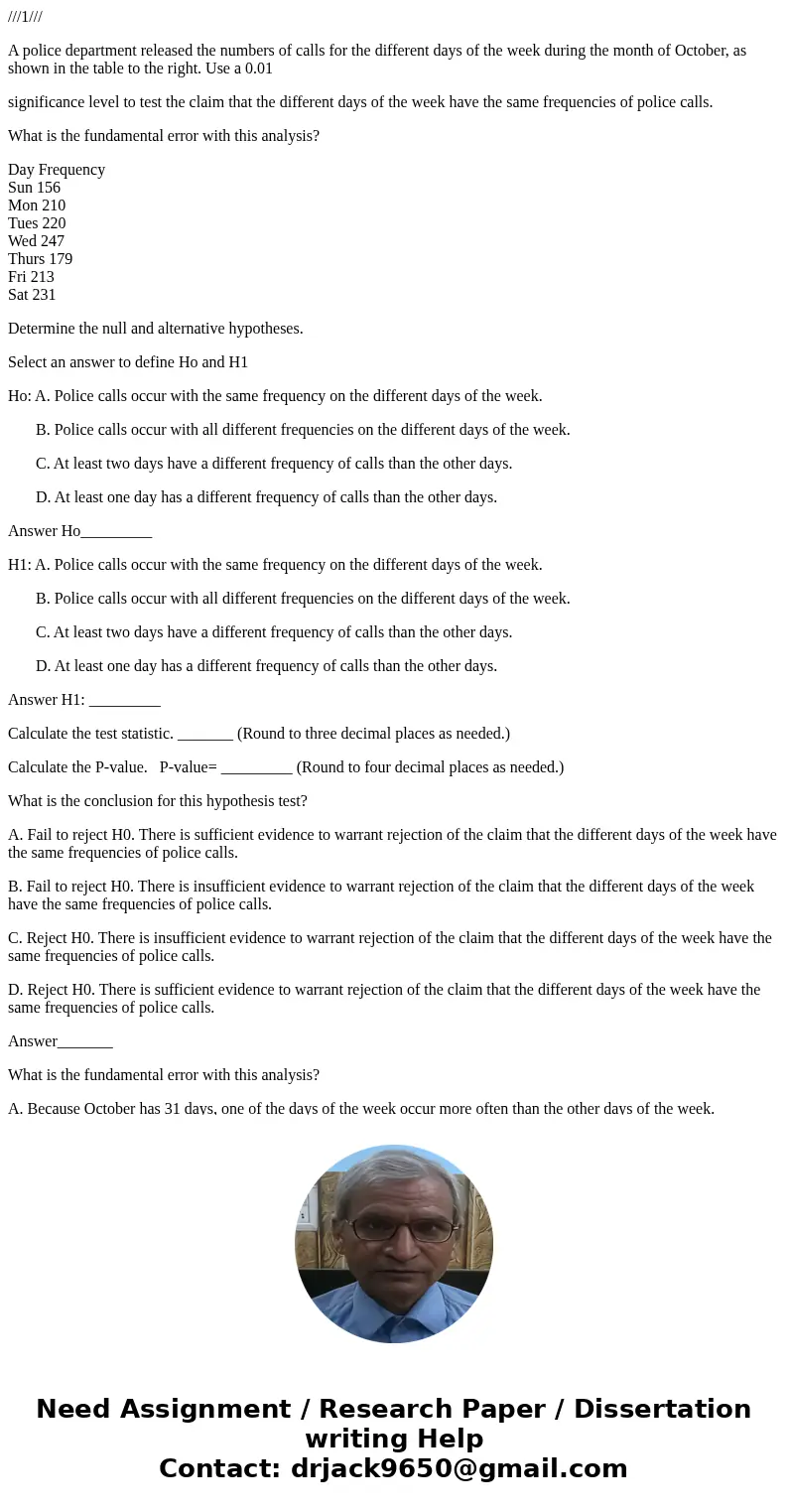 ///1/// A police department released the numbers of calls for the different days of the week during the month of October, as shown in the table to the right. Us ///1/// A police department released the numbers of calls for the different days of the week during the month of October, as shown in the table to the right. Us