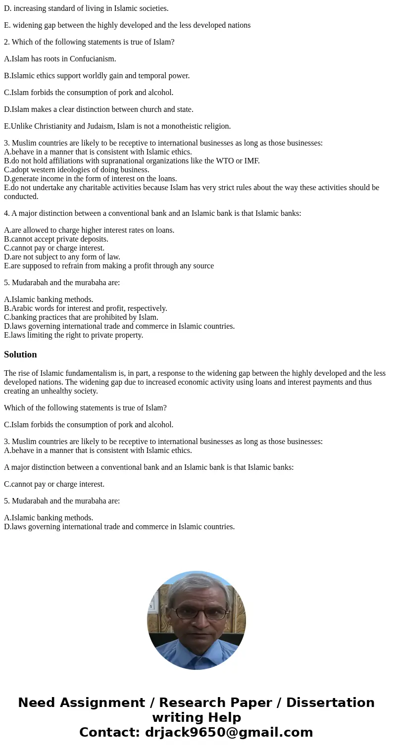 1. The rise of Islamic fundamentalism is, in part, a response to the: A. denial of equal rights for women and other minorities. B. movement in traditional Islam 1. The rise of Islamic fundamentalism is, in part, a response to the: A. denial of equal rights for women and other minorities. B. movement in traditional Islam